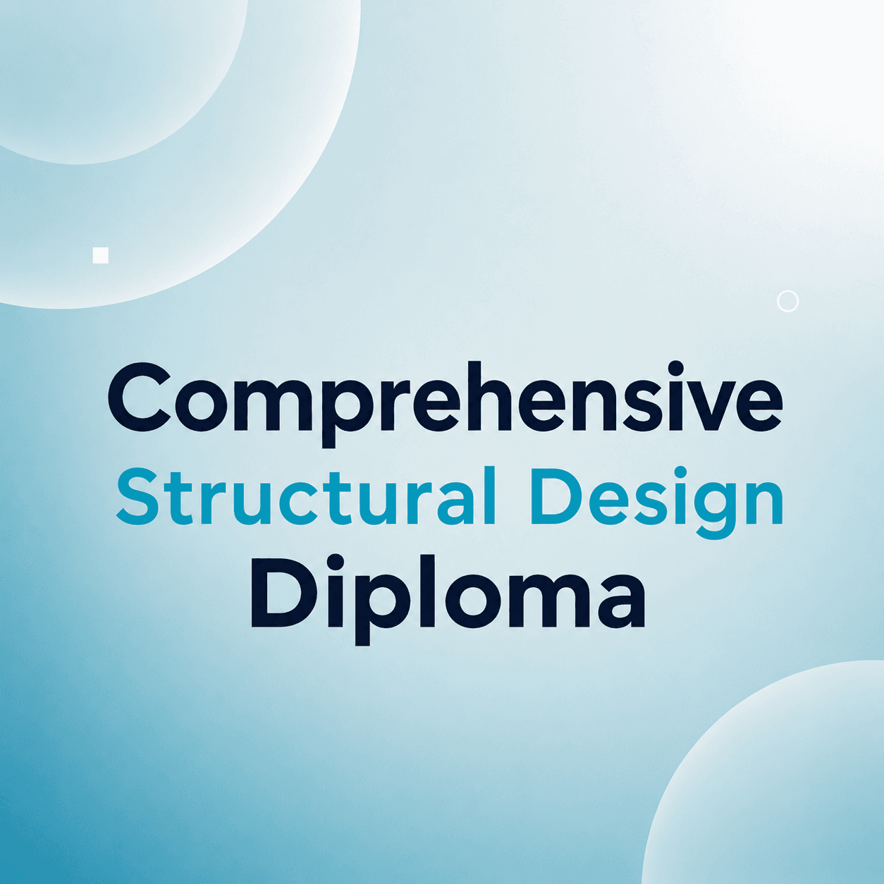 Comprehensive Structural Design