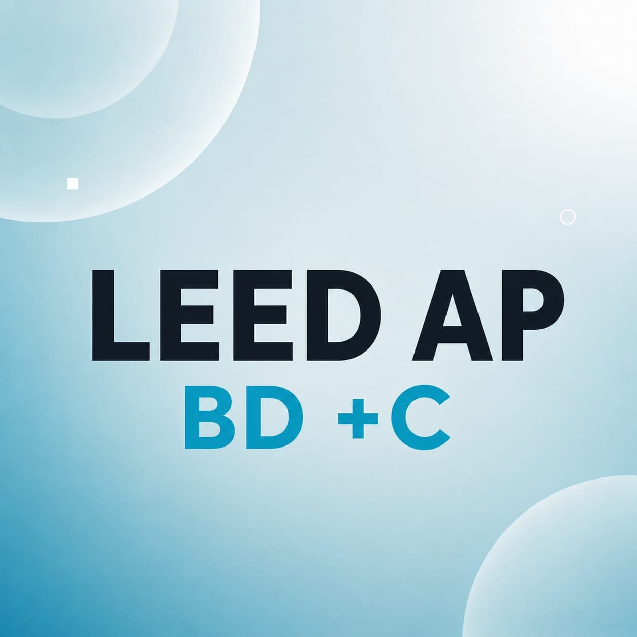 LEED AP BD+C